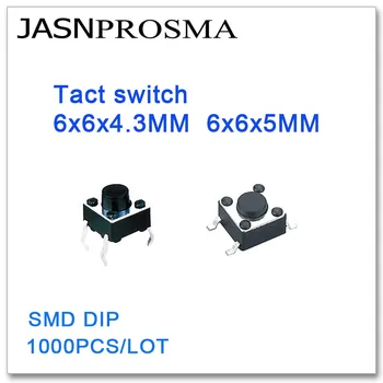JASNPROSMA преминете такт 1000 бр./лот 6x6x4.3 6x6x5 SMD DIP Мед 4PIN Високо качество 6*6*4.3 6*6*5