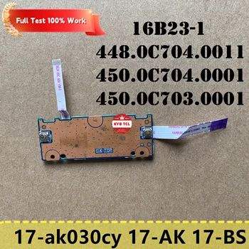 За HP 17-BS011DX 17-BS 17-AK тъчпада на лаптопа Tastenplatine Кабел заплата 16B23-1 448.0C704.0011 450.0C704.0001 450.0C703.0001